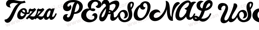 Tozza PERSONAL USE ONLY字体转换